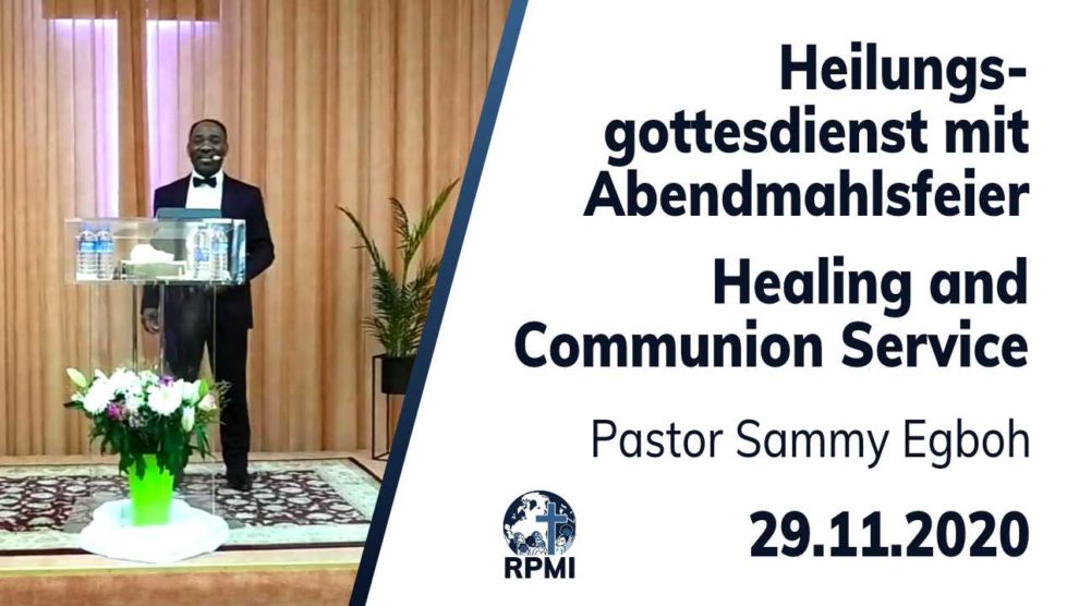 Healing and Communion Service 2020-11-29